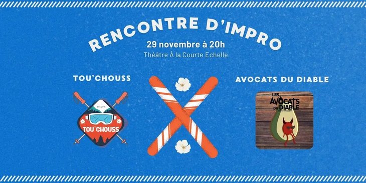 Spectacles Rencontre d’impro Les Tou’Chouss Les Avocats Diable