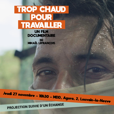 Spectacles Projection film Trop chaud pour travailler suivi d un débat