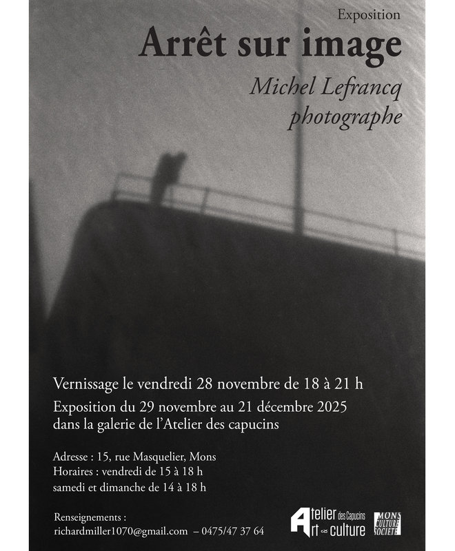 Expositions Arrêt image - Michel Lefrancq, photographe