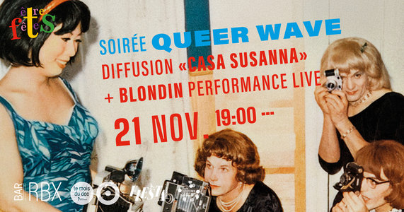 Soirées Soirée Queer Wave pour finissage beauté d êtres fêtes