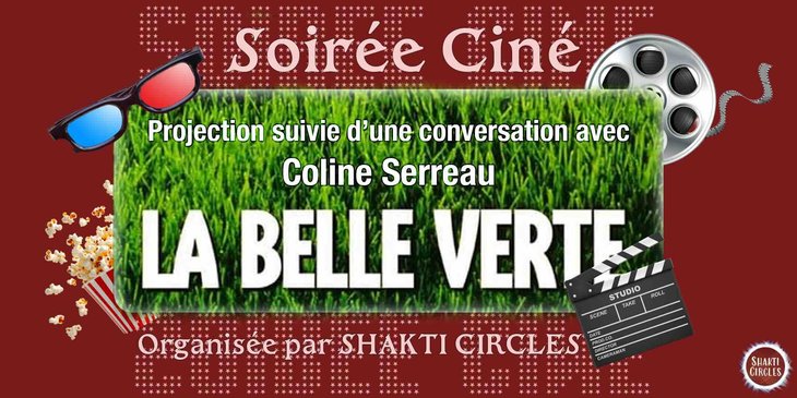 Spectacles Soirée Ciné - Belle Verte  présence Coline Serreau