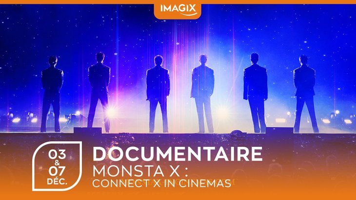 Spectacles Documentaire | Monsta X Connect X