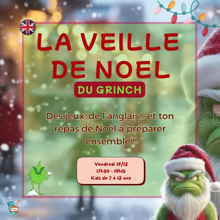 Stages,cours Le veillée Noël Grinch - Anglais