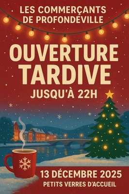 Marchés de Noël Commerces Profondeville : Nocturne Noël