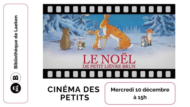 Spectacles Cinéma petits : Noël Petit Lièvre Brun