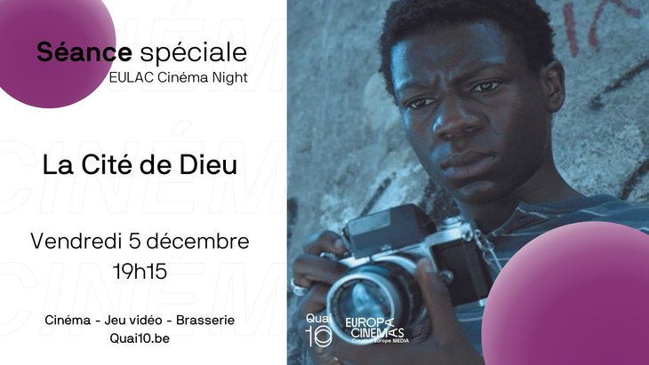 Spectacles Séance spéciale (EULAC Cinema Night) - cité Dieu