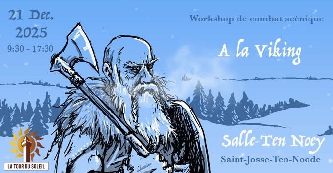 Stages,cours « A viking » - Workshop combat scénique