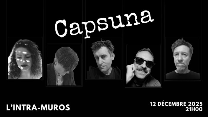 Concerts Capsuna L Intra-muros 