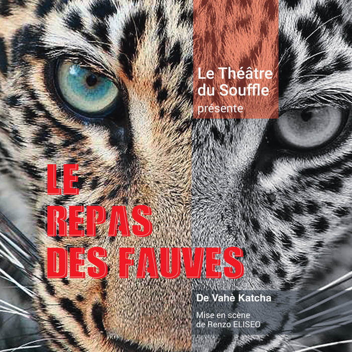 Spectacles Le repas fauves
