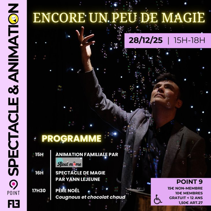 Spectacles Encore peu Magie - Spectacle Magie