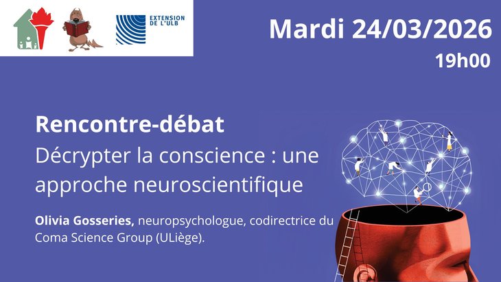 Conférences Rencontre-débat  Décrypter conscience : approche neuroscientifique 