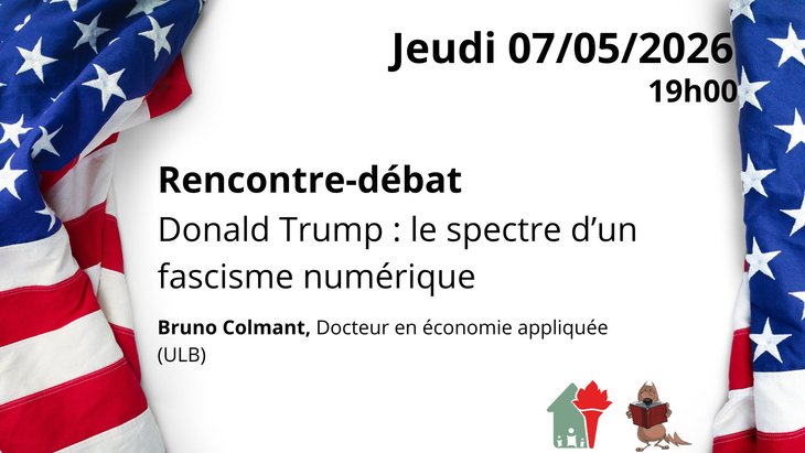 Conférences Rencontre-débat  Donald Trump : spectre d un fascisme numérique 
