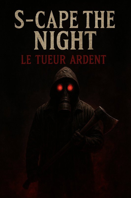 Soirées Jeu piste nocturne d Halloween - S-Cape Night - Tueur Ardent
