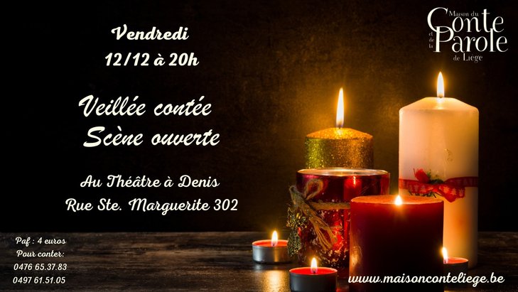 Spectacles Veillée contée, scène ouverte, organisée la Maison Conte Liège