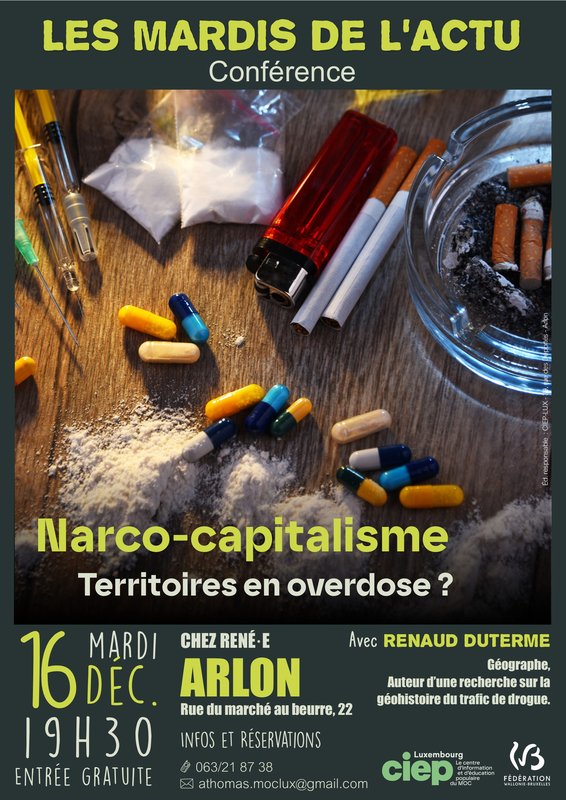 Conférences Mardis l Actu - Narco-capitalisme : Terrirtoires overdose ?