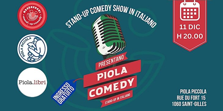 Spectacles Piola Comedy - Stand-up comedy italien - Stand-up Comedy Italiano