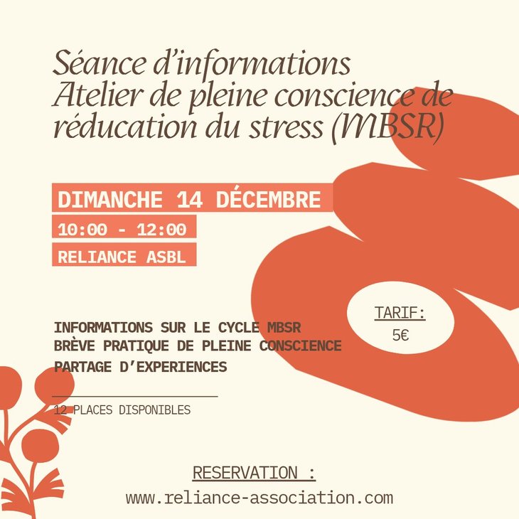 Stages,cours Séance d informations cycle pleine conscience Mbsr
