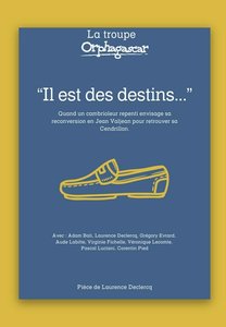 Spectacles Il des destins la troupe Orphagascar