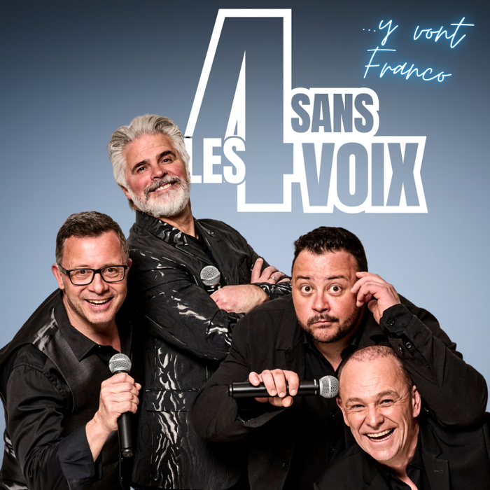 Spectacles Les 4 Sans Voix avec Fabian Castel, Laurent Chandemerle, Steeve Diamond Yann Lambiel