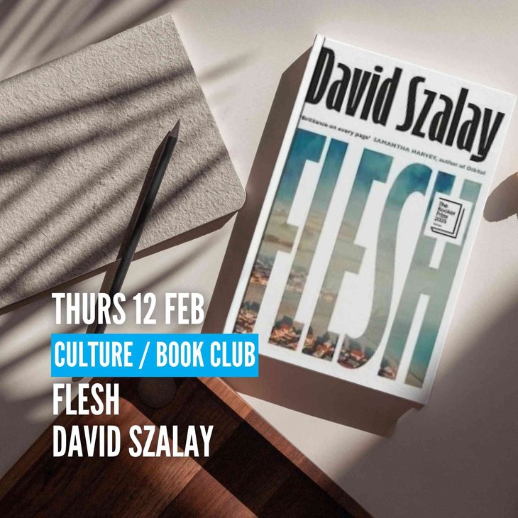 Conférences Book Club: Flesh David Szalay