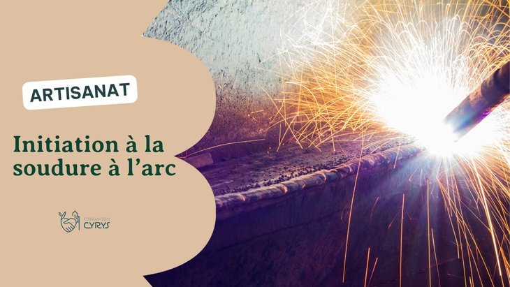 Stages,cours Initiation la soudure l arc