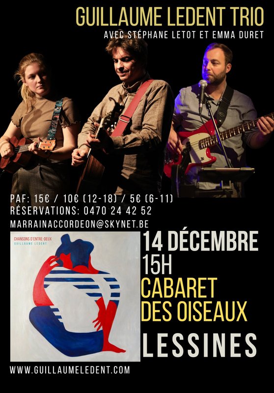 Concerts Un avant Noël chanson avec Guillaume Ledent Trio ses Chansons d Entre-Deux