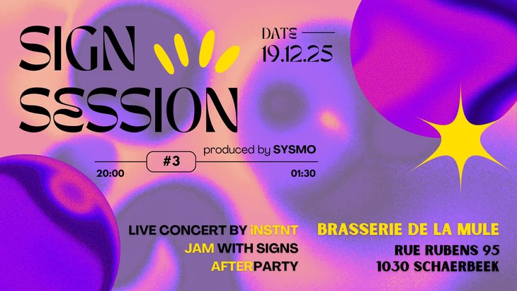 Concerts INSTNT - Sign Session #3