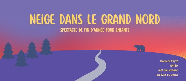 Spectacles Spectacle pour enfants : Neige dans Grand Nord