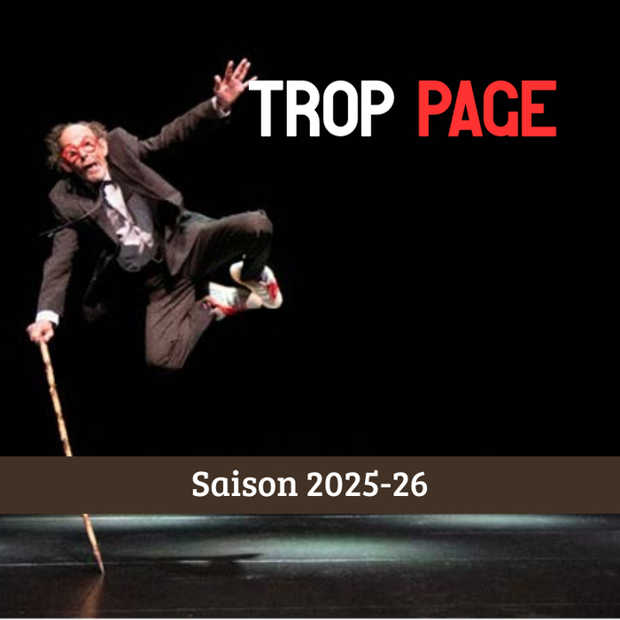 Spectacles Trop Pagé