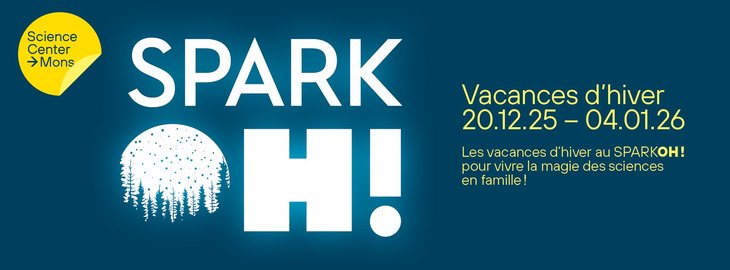 Expositions Cet hiver, vivez magie sciences famille Sparkoh 