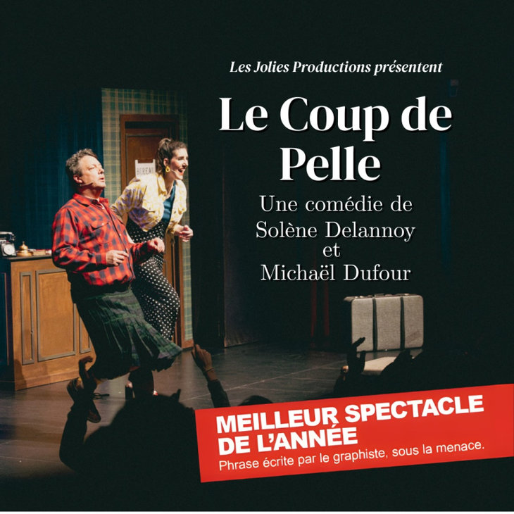 Spectacles Le coup Pelle