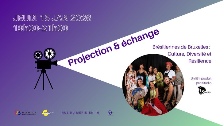 Spectacles Projection film  Brésiliennes Bruxelles : Culture, Diversité Résilience 