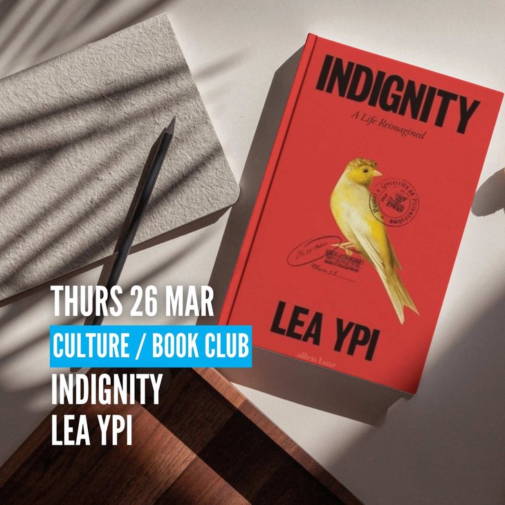 Conférences Book Club: Indignity Lea Ypi