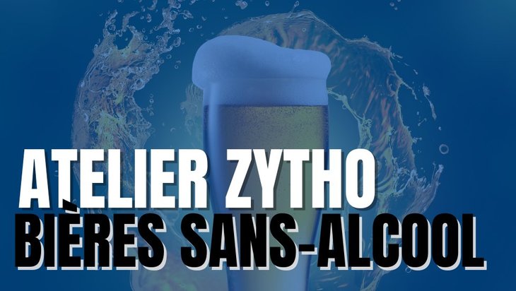 Stages,cours Atelier Zytho Bières sans alcool