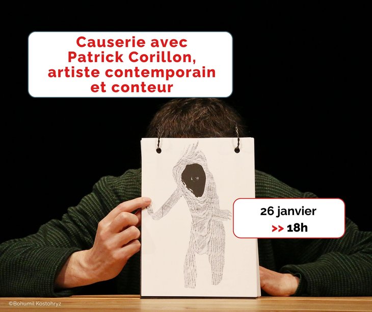 Conférences Causerie avec Patrick Corillon, artiste contemporain conteur