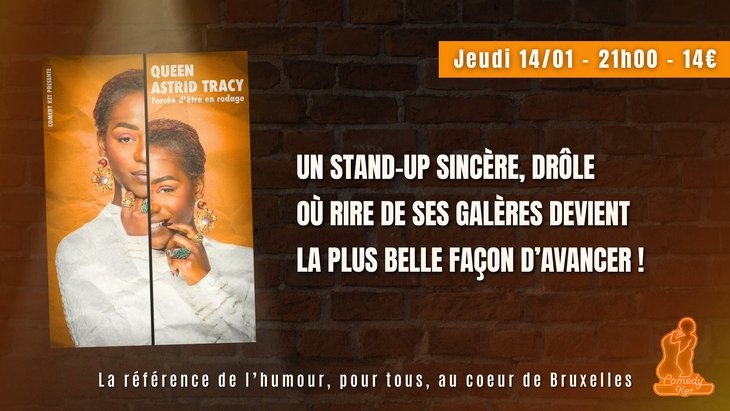 Spectacles Queen Astrid Tracy: Forcée d’être rodage