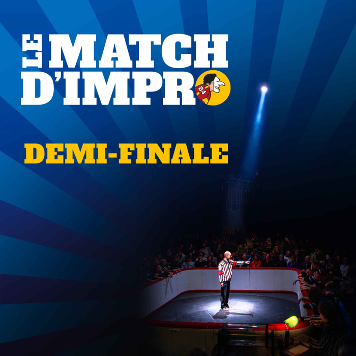 Spectacles Le Match D IMPRO - Finale