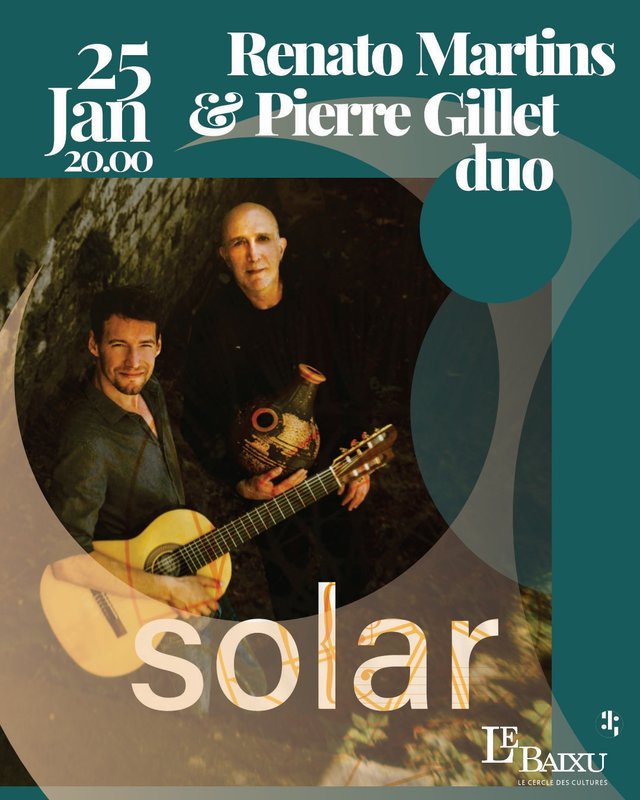 Concerts  Solar  Renato Martins/Pierre Gillet