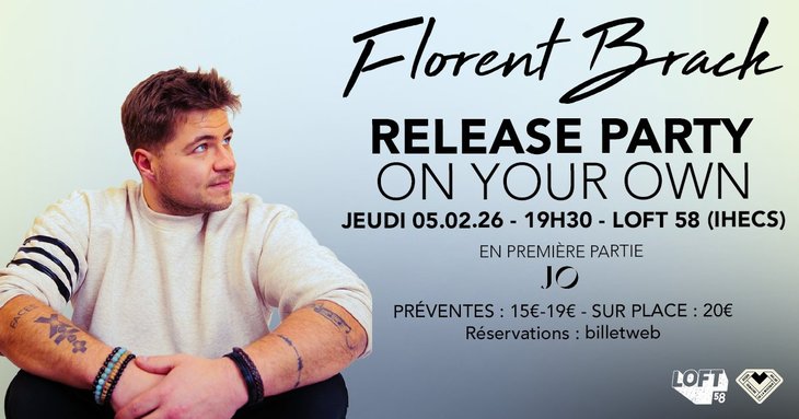 Concerts Release Party - Florent Brack Your Own 
