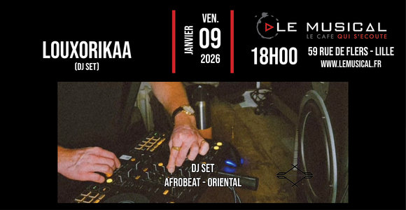 Soirées Dj by Louxorikaa (Afrobeat oriental)