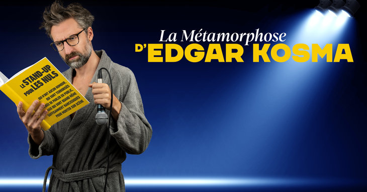 Spectacles La Métamorphose d Edgar Kosma