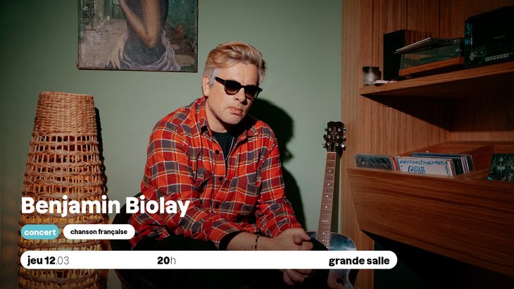 Concerts Benjamin Biolay