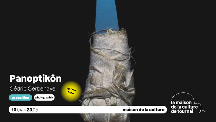 Expositions Panoptikôn Cédric Gerbehaye