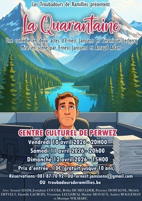 Spectacles Les Troubadours Ramillies présentent Quarantaine