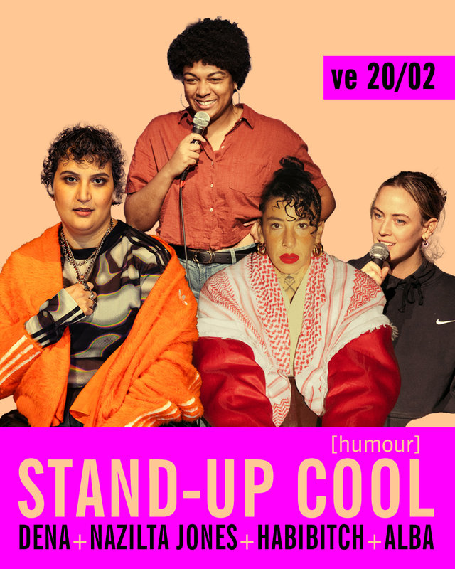 Spectacles Stand-up cool Dena + Habibitch + Nazilta Jones + Alba