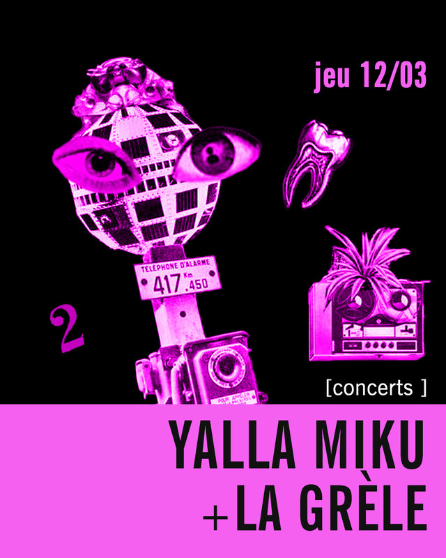 Concerts Yalla Miku + Grèle