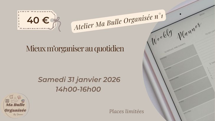 Stages,cours Atelier Mieux m’organiser quotidien