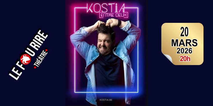 Spectacles Kostia : entre deux