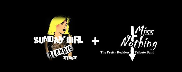 Concerts Sunday Girl (Blondie) + Miss Nothing (The Pretty reckless)