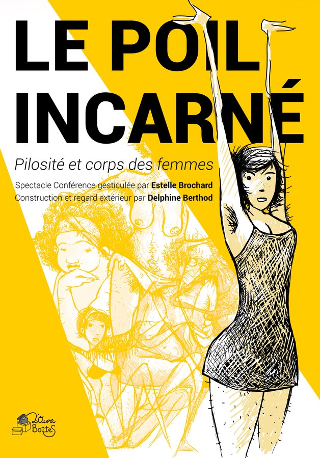 Conférences Le poil incarné - pilosité corps femmes